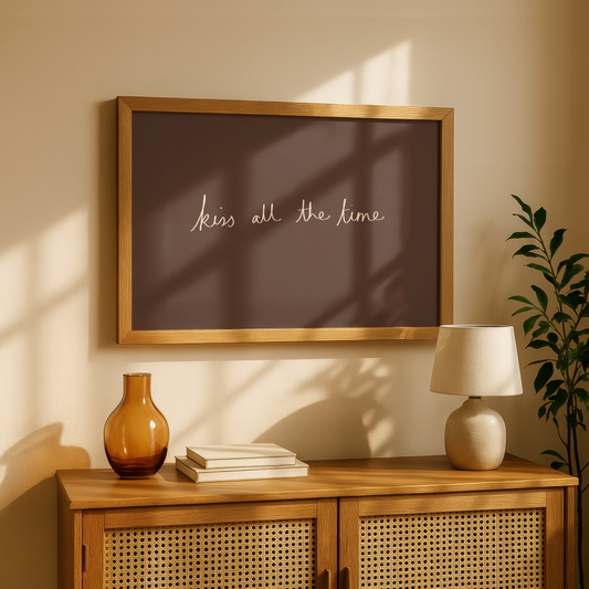 'Kiss All The Time' Typography Art Print – Minimalist Wall Decor