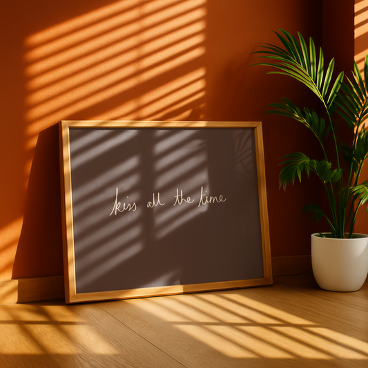 'Kiss All The Time' Typography Art Print – Minimalist Wall Decor