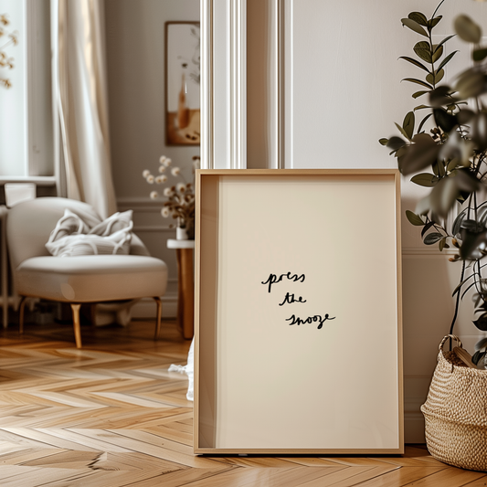 'Press the Snooze' Typography Art Print – Minimalist Bedroom Wall Decor in Cream & Black